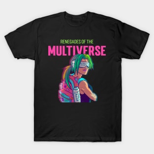 "Renegades of the Multiverse" - 1 of 6 T-Shirt